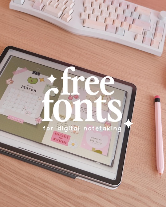 Cute fonts for digital note-taking